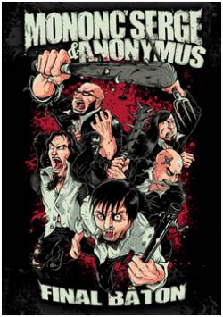 Mononc' Serge : Final Bâton